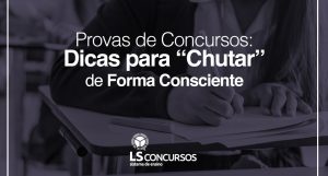 Provas de Concursos: Dicas para “Chutar” de Forma Consciente